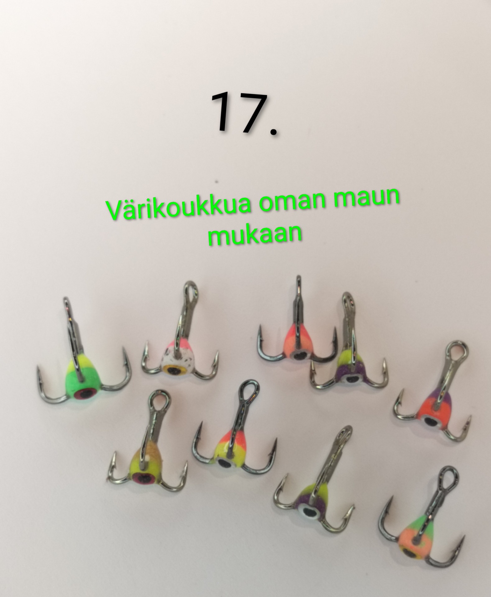 Tilaa oma extra koukkusi haluamillasi väreillä. Max 3 väriä / Koukku. 3d silmät. Kirkas, kulta, puna. 3,50 € Kpl.